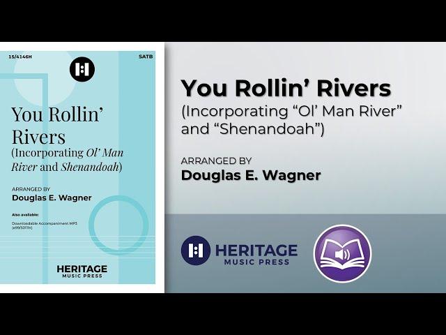You Rollin' Rivers (SATB) | Douglas E. Wagner