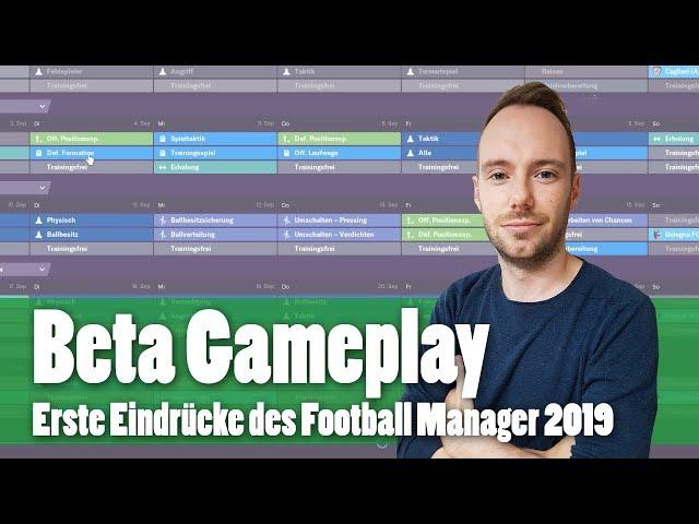 Let's Play Football Manager 2019 - erste Eindrücke im Beta Gameplay!