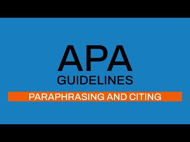 APA Guidelines 7th editon: Paraphrasing and Citing