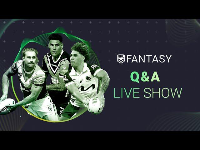 NRL Fantasy 2025 Podcast | LIVE Q&A | Round 1