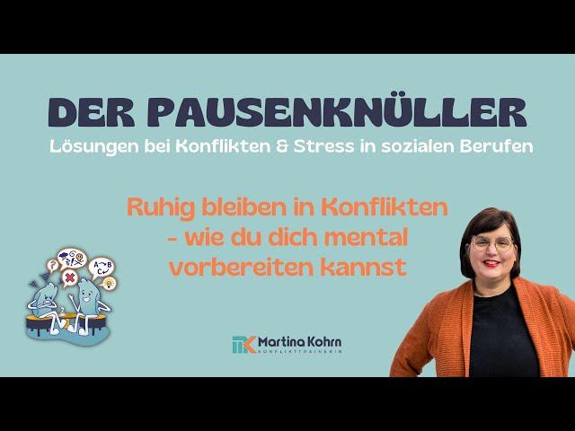 Ruhig bleiben in Konflikten - wie du dich mental vorbereiten kannst