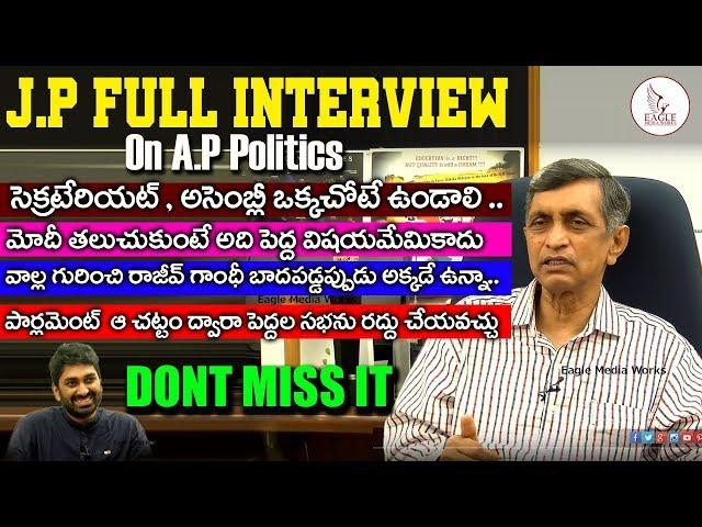 Jayaprakash Narayana Sensational Comments on AP Politics | Full Interview | Eagle Media Works