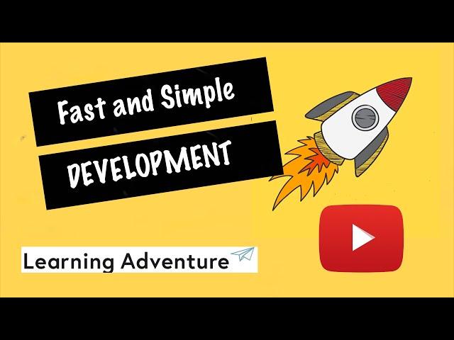 Learn Fast and Simple Software Development