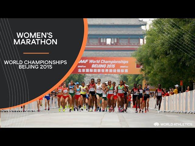 Women's Marathon | World Athletics Championships Beijing 2015