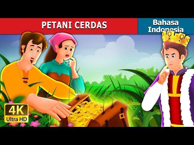 PETANI CERDAS | A Shrewd Farmer Story in Indonesian |