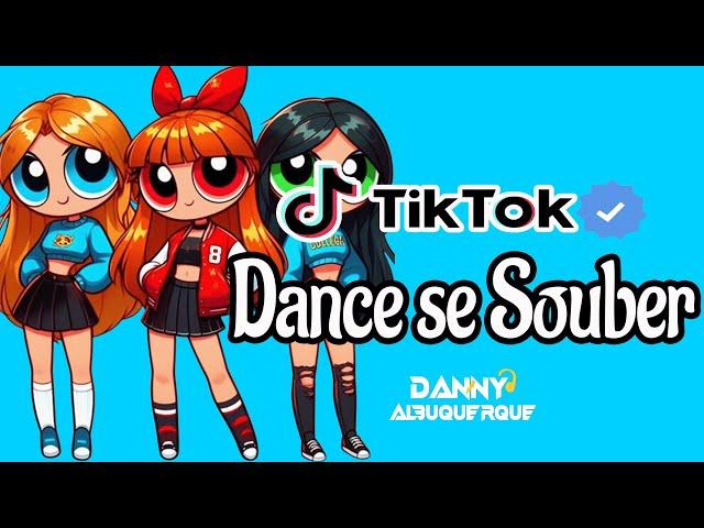 Dance se souber~ {TikTok} 2024 