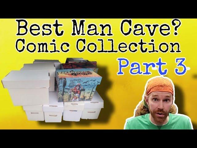 Best Man Cave I've seen + Comic Book Collection Part 3