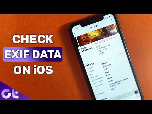 How to Check Details of Images on iPhone | Check EXIF Data on iOS | Guiding Tech