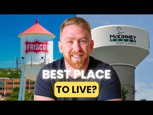 Frisco TX vs McKinney TX… Which is Better?