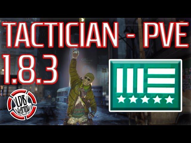 THE DIVISION / TACTICIAN PVE / FARMING MADE EASSSY / 1.8.3