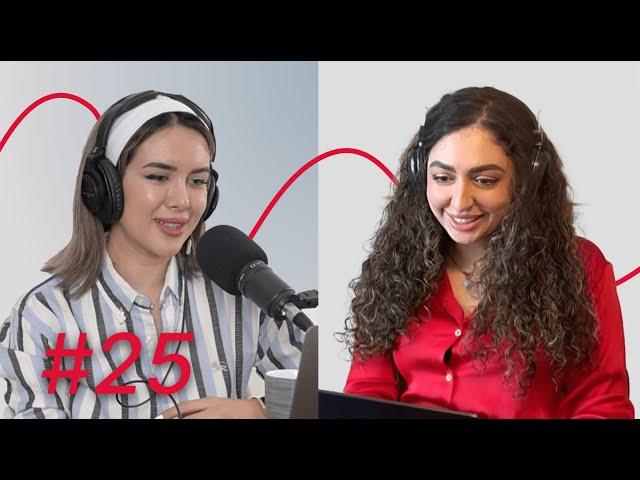 EP25- Mehrsa Shahroleslam