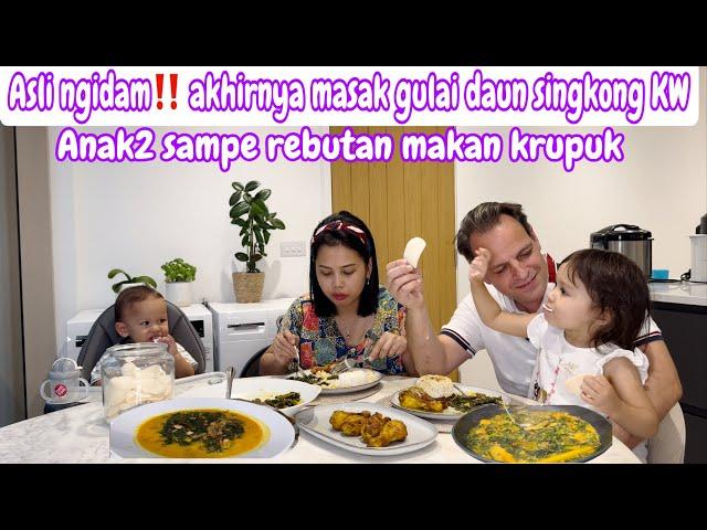 ASLI NGIDAM‼️ AKHIRNYA MASAK GULAI DAUN SINGKONG || ANAK2 PADA REBUTAN MAKAN KERUPUK