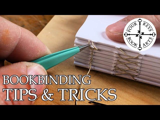 Bookbinding Tips & Tricks - 14 Helpful Hints - Things I Wish I Knew When I Started