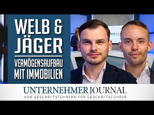 Severin Welb & Tilman Jäger im Interview: Finanzielle Unabhängigkeit mit Immobilien