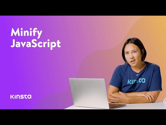 How to Minify JavaScript — Recommended Tools and Methods