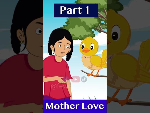 Mother Love - English Cartoon - Fairy Tales in English - English Moral Story - Part 1