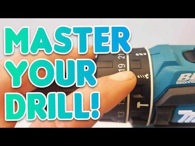 Learn To Use Your Drill like a Pro! (Settings On A Makita Drill)