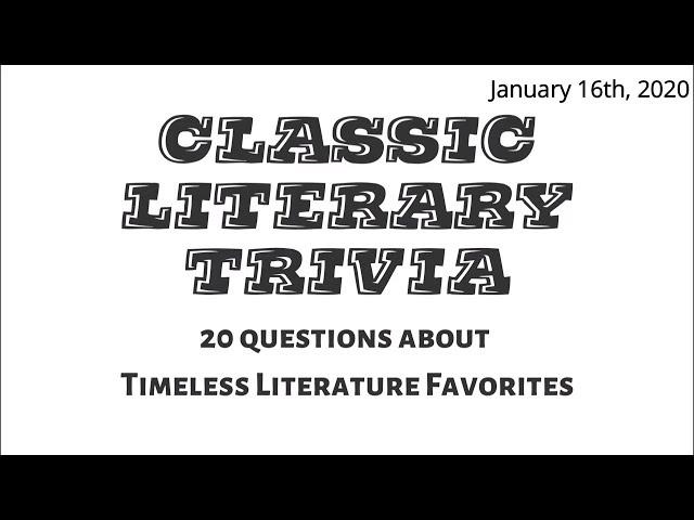 Classic Literature Trivia- 20 Questions [Road TRIpVIA] Dickens, Orwell, CS.Lewis- January 16th, 2020