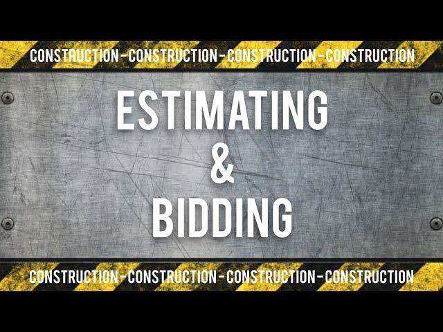 Construction Estimating and Bidding Training