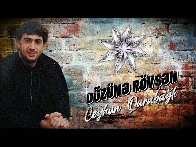 Ceyhun Qarabagli - Duzune Rovsen 2022   (Rovsen Lenkeranskiye Hesr Olunmus Revayet)