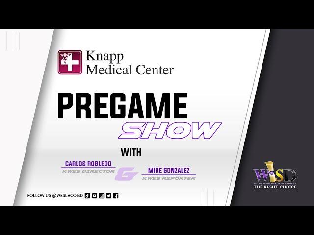 KWES Live: Knapp Medical Center Pregame Show - San Benito Greyhounds vs Weslaco Panthers