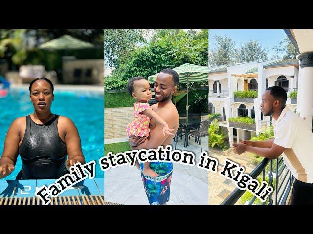 VLOG: Family staycation in Kigali ️