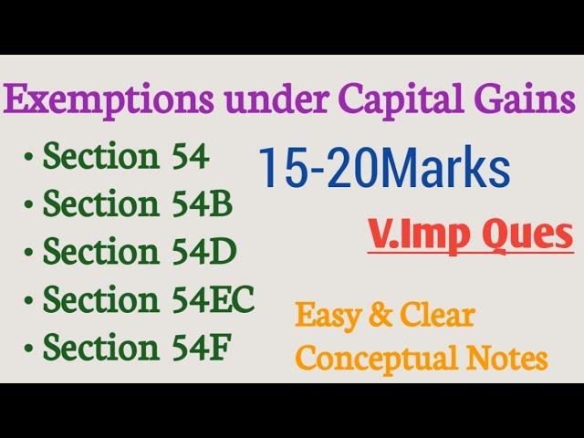 Exemptions under Capital Gains | Exemption under section 54 | Capital Gains