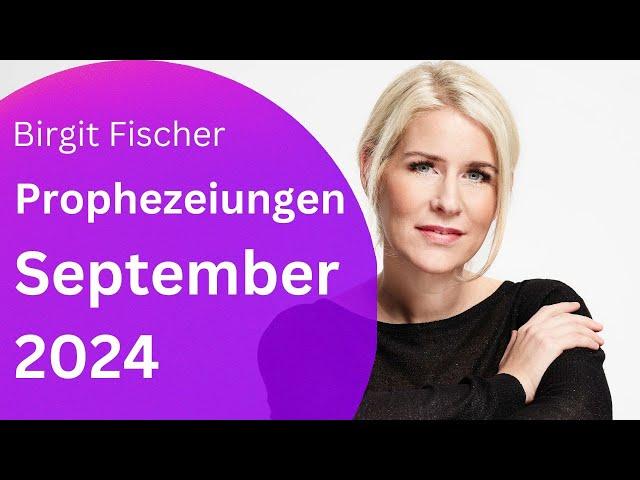 Übernatürliche Phänomene und intensive Herzöffnung - September Prophezeiungen 2024