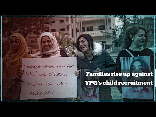 Syrian mothers protest against YPG’s child recruitment in Qamishli