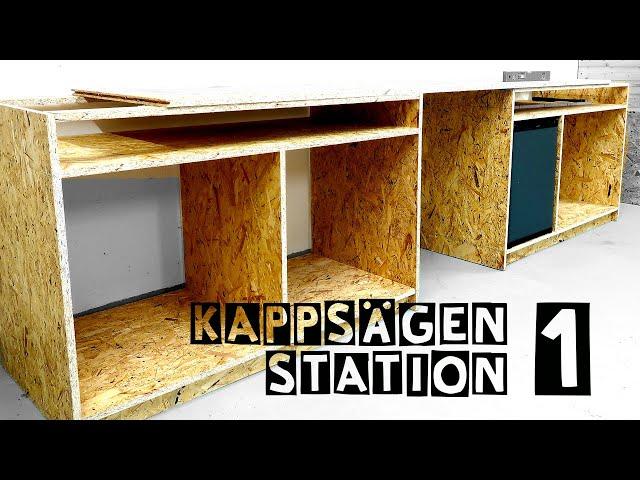 Kappsägenstation für die Kappsäge | Teil 1 - Der Korpusbau | DIY | Let's Pfusch