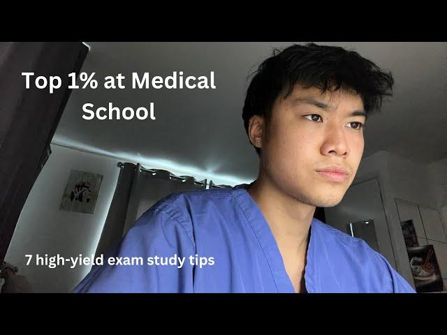 HOW I RANKED TOP 1% AT MEDICAL SCHOOL - 7 study tips