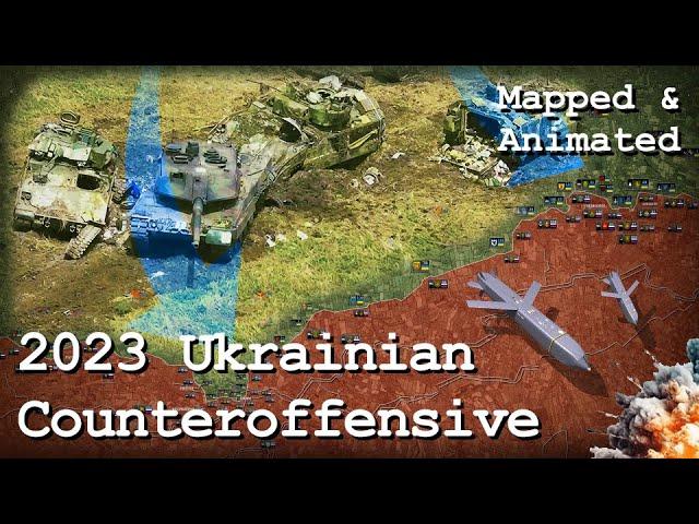 2023 Ukrainian Counteroffensive - Animated Analysis