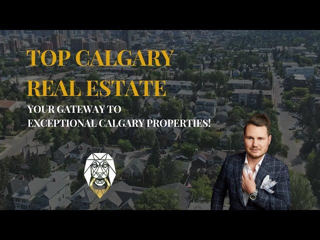 Top Calgary Real Estate: Your Gateway to Exceptional Calgary Properties!