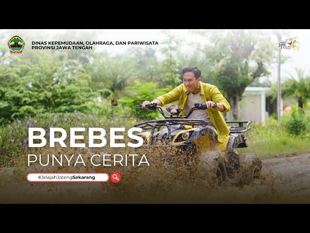 Kabupaten Brebes Punya Cerita #JelajahJatengSekarang