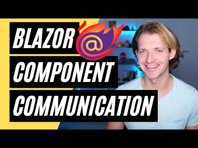 .NET 7 Blazor  Component Communication (Parameters, EventCallbacks & States/Services)