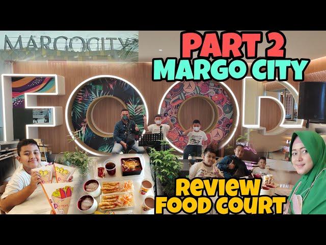 REVIEW FOOD COURT ll MALL MARGO CITY ll PART 2