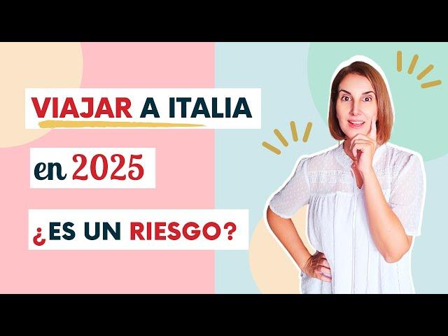  VIAJAR a ITALIA en 2025 ¿Conviene?