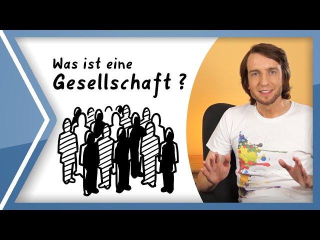 Was ist eine Gesellschaft?