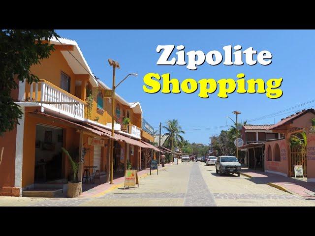 EVERYDAY SHOPPING and LEISURE SHOPPING in ZIPOLITE ~ WHAT can you buy, and WHERE ~