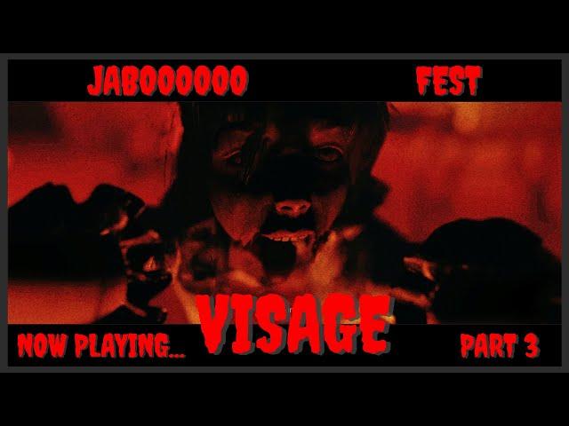 Visage - Scariest Gameplay yet! Jaboo Fest with itz jaboigames! Part 3