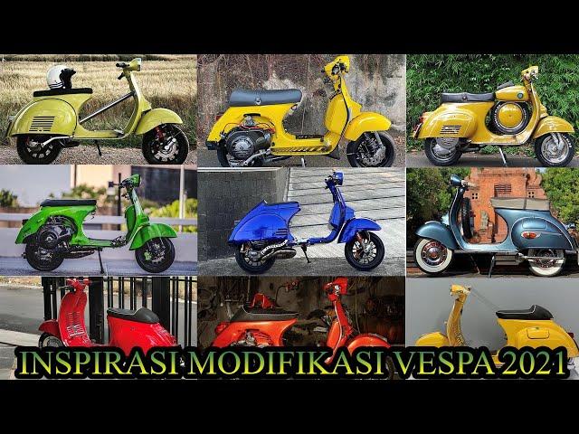 INSPIRASI MODIFIKASI VESPA 2021