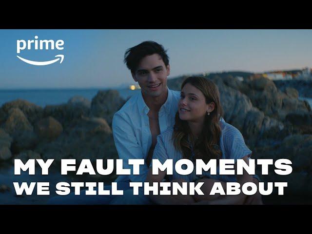 Moments in My Fault We Still Think About | Prime Video