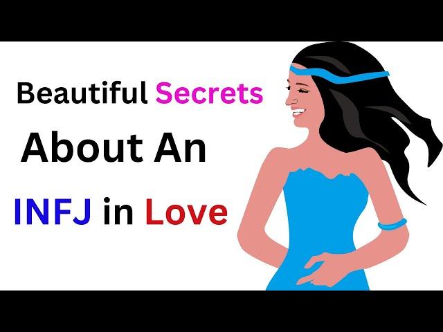 12 Beautiful Secrets About an INFJ in Love