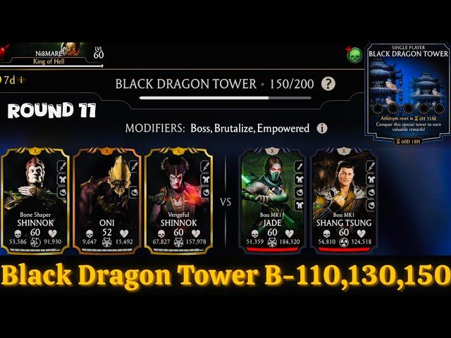 Shinnok (Bone Shaper & Vengeful) MK Mobile Gameplay | Black Dragon Tower Battle 110,130 & 150.