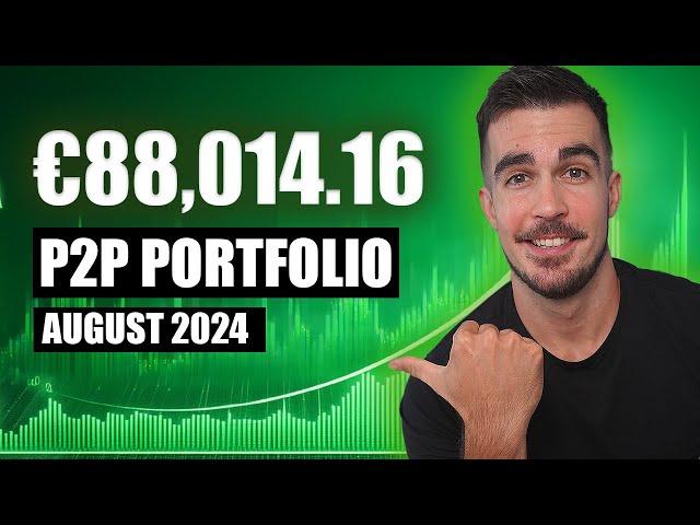 €88,014 P2P Portfolio Update | August 2024