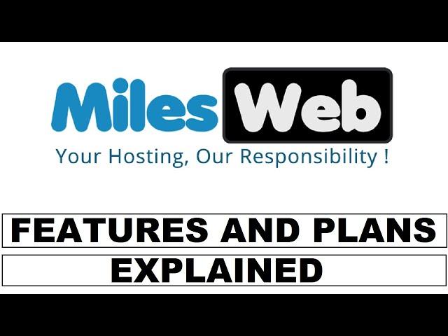 MilesWeb.in Web Hosting Features and Pricing Plans Explained