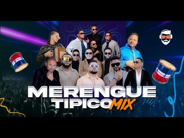 TIPICO MIX VOL 2  LOS MEJORES MERENGUE TIPICO  DJ CHYCHO 2024