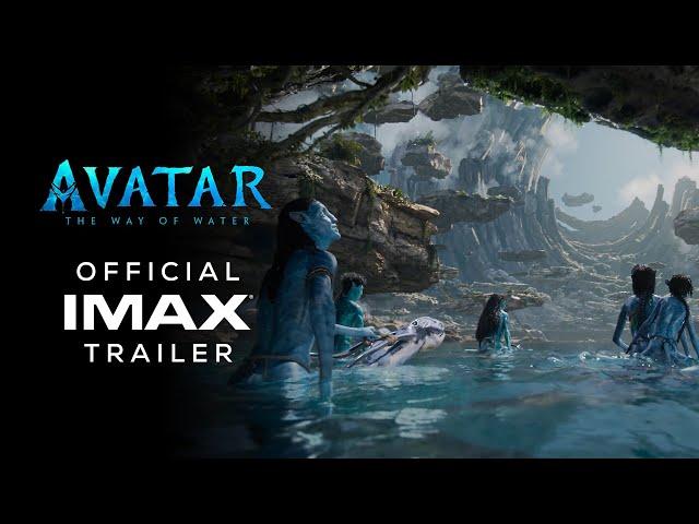 Avatar: The Way of Water | Official IMAX® Trailer