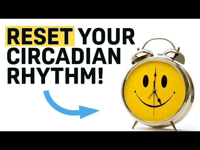 Can You Reset Your Circadian Rhythm?