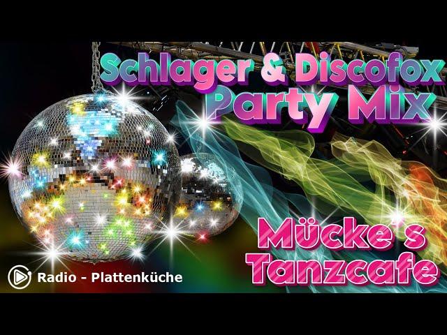 Mücke`s Tanzcafé - Schlager & Discofox 2024 - deutsch